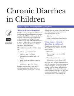 Chronic Diarrhea in Children What is chronic diarrhea? National Digestive Diseases Information Clearinghouse