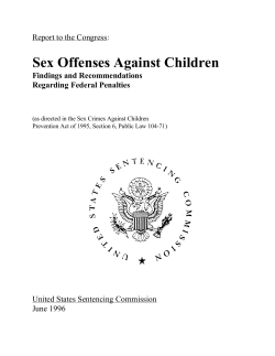 Sex Offenses Against Children Report to the Congress: United States Sentencing Commission