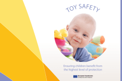 TOY SAFETY Ensuring children benefit from the highest level of protection
