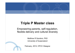 Triple P Master class Empowering parents, self-regulation, flexible delivery and cultural diversity