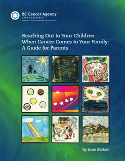 Reaching Out to Your Children When Cancer Comes to Your Family: