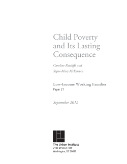Child Poverty and Its Lasting Consequence Low-Income Working Families