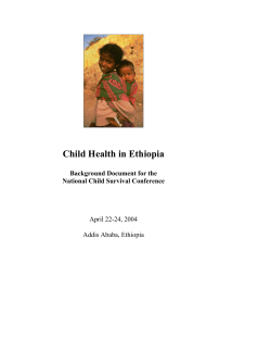 Child Health in Ethiopia  Background Document for the National Child Survival Conference