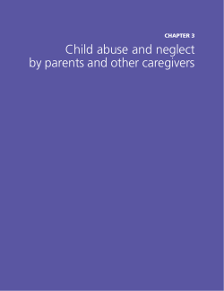 Child abuse and neglect by parents and other caregivers CHAPTER 3