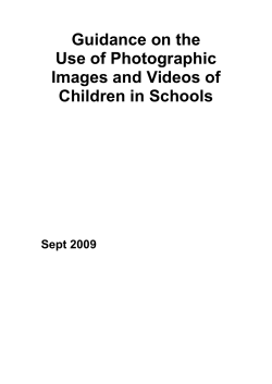 Guidance on the Use of Photographic Images and Videos of Children in Schools