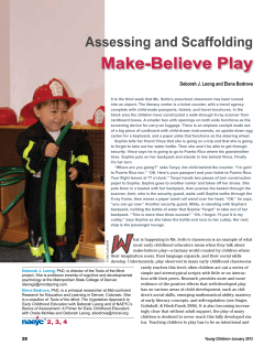 Make-Believe Play Assessing and Scaffolding Deborah J. Leong and Elena Bodrova