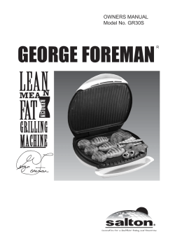 GEORGE FOREMAN OWNERS MANUAL Model No. GR30S R