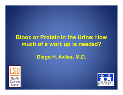 Blood or Protein in the Urine: How Diego H. Aviles, M.D.