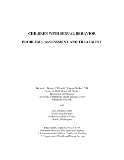 CHILDREN WITH SEXUAL BEHAVIOR  PROBLEMS: ASSESSMENT AND TREATMENT