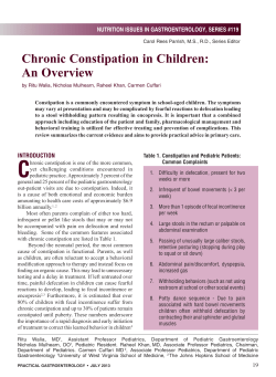 Chronic Constipation in Children: An Overview NUTRITION ISSUES IN GASTROENTEROLOGY, SERIES #119