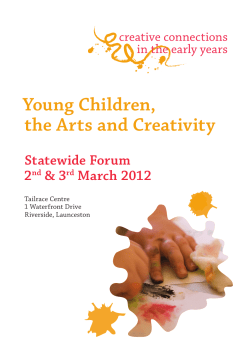 Young Children, the Arts and Creativity Statewide Forum 2