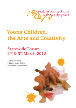 Young Children, the&nbsp;Arts and&nbsp;Creativity Statewide Forum 2