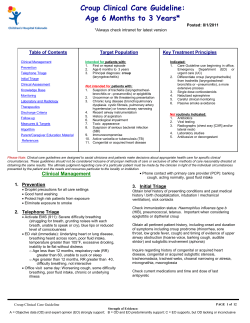 Croup Clinical Care Guideline: Age 6 Months to 3 Years* Posted: 8/1/2011