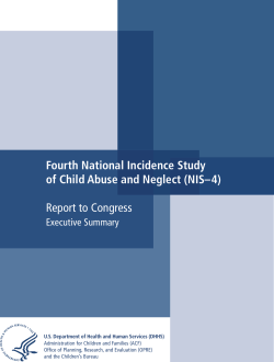 Fourth National Incidence Study of Child Abuse and Neglect (NIS–4) Executive Summary