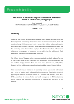 The impact of abuse and neglect on the health and... health of children and young people Summary
