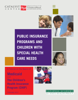 PUBLIC INSURANCE PROGRAMS AND CHILDREN WITH SPECIAL HEALTH