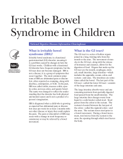 Irritable Bowel Syndrome in Children What is irritable bowel