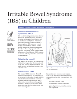 Irritable Bowel Syndrome (IBS) in Children What is irritable bowel syndrome (IBS)?