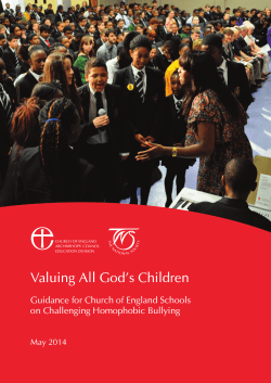 Valuing All God’s Children Guidance for Church of England Schools May 2014
