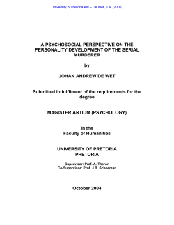 A PSYCHOSOCIAL PERSPECTIVE ON THE PERSONALITY DEVELOPMENT OF THE SERIAL MURDERER by