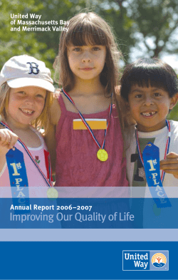 Improving Our Quality of Life Annual Report 2006–2007 United Way of Massachusetts Bay
