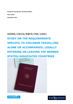 HOME/2010/EBFX/PR/1001 STUDY ON THE REQUIREMENTS SPECIFIC TO CHILDREN TRAVELLING ALONE OR ACCOMPANIED, LEGALLY