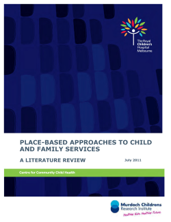 PLACE-BASED APPROACHES TO CHILD AND FAMILY SERVICES A LITERATURE REVIEW