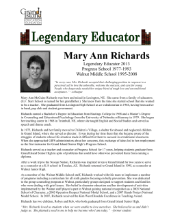 Mary Ann Richards Legendary Educator 2013 Progress School 1977-1993 Walnut Middle School 1995-2008