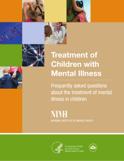 Treatment of Children with Mental Illness Frequently asked questions