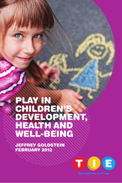 PLAY IN CHILDREN’S DEVELOPMENT, HEALTH AND