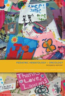 PEDIATRIC HEMATOLOGY / ONCOLOGY PROGRESS REPORT