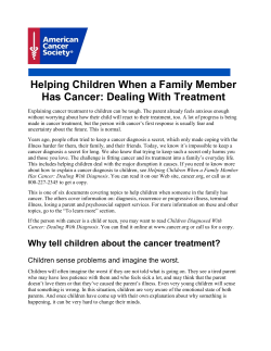Helping Children When a Family Member Has Cancer: Dealing With Treatment