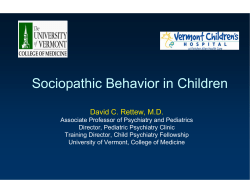 Sociopathic Behavior in Children David C. Rettew, M.D.