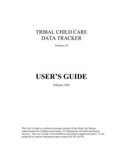 USER’S GUIDE  TRIBAL CHILD CARE DATA TRACKER