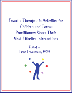 Favorite Therapeutic Activities for Children and Teens: Practitioners Share Their Most Effective Interventions