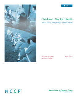 Children’s  Mental  Health What Every Policymaker Should Know Shannon Stagman