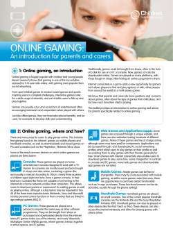 ONLINE GAMING: An introduction for parents and carers