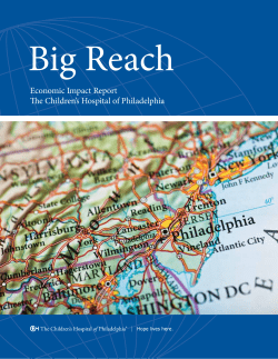 Big Reach Economic Impact Report The Children’s Hospital of Philadelphia