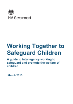 Working Together to Safeguard Children A guide to inter-agency working to