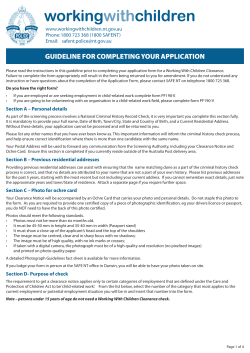GUIDELINE FOR COMPLETING YOUR APPLICATION www.workingwithchildren.nt.gov.au Phone: 1800 723 368 (1800 SAFENT) Email: