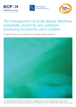 The management of acute bloody diarrhoea potentially caused by vero cytotoxin-