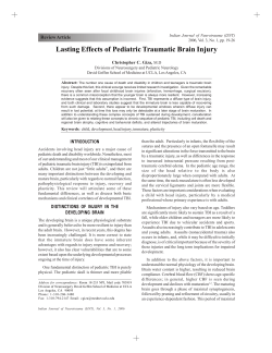 Lasting Effects of Pediatric Traumatic Brain Injury Review Article Christopher C. Giza,