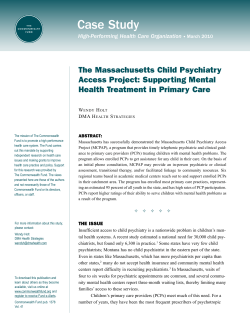Case Study The Massachusetts Child Psychiatry Access Project: Supporting Mental
