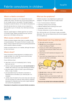 Febrile convulsions in children What is a febrile convulsion? Children