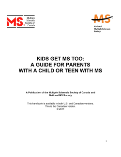 KIDS GET MS TOO: A GUIDE FOR PARENTS
