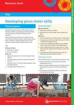 Developing gross motor skills Resource sheet Play Physical games