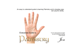 Jon An easy to understand guide to learning Palmistry and to... own psychic ability .