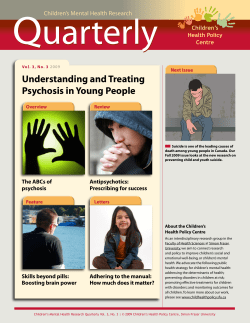 Q uarterly Understanding and Treating Psychosis in Young People