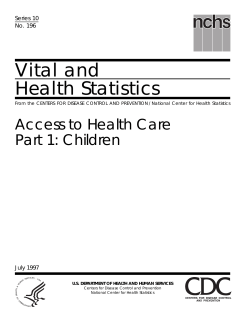 Vital and Health Statistics Access to Health Care Part 1: Children