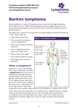 Burkitt lymphoma Freephone helpline 0808 808 5555  www.lymphomas.org.uk